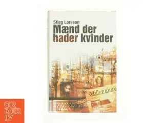 Maend Der Hader Kvinder af Stieg Larsson (Bog)