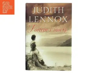 Fodtrin i mørke af Judith Lennox (Bog)