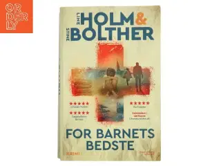 For barnets bedste : krimi af Line Holm (Bog)