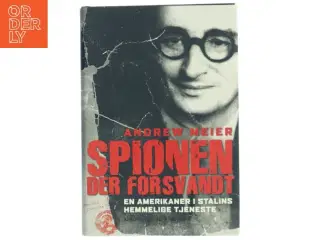Spionen der forsvandt : en amerikaner i Stalins hemmelige tjeneste af Andrew Meier (Bog)