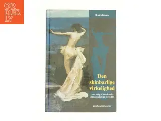 Den skinbarlige virkelighed af Ib Andersen (f. 1943) (Bog)