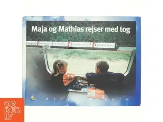 Maja og Mathias rejser med tog